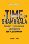 A Time for Shambhala