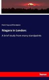 Niagara in London: