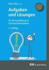 Aufgaben und Lösungen für die Ausbildung im Dachdeckerhandwerk