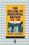 Dintenfass, M: Decline of Industrial Britain