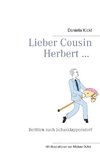 Lieber Cousin Herbert ...