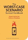 The Worst-Case Scenario Survival Handbook