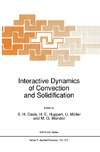 Interactive Dynamics of Convection and Solidification