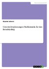 Unterrichtsplanungen Mathematik für das Berufskolleg