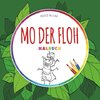 Mo der Floh - Das Buch zum Ausmalen