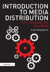 Introduction to Media Distribution