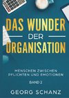 Das Wunder der Organisation