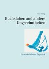 Buchstaben und andere Ungereimtheiten