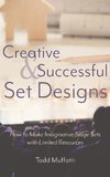 Creative and Successful Set Designs