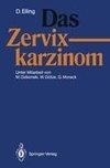 Das Zervixkarzinom