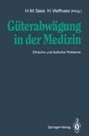 Güterabwägung in der Medizin