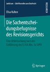 Die Sachentscheidungsbefugnisse des Revisionsgerichts