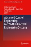 Advanced Control Engineering Methods in Electrical Engineering Systems