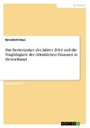 Das Rentenpaket des Jahres 2014 und die Tragfähigkeit der öffentlichen Finanzen in Deutschland