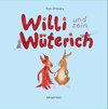 Willi und sein Wüterich