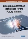 Emerging Automation Techniques for the Future Internet