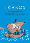 Ikaros auf der Suche nach der Wahrheit