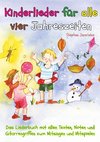 Kinderlieder für alle vier Jahreszeiten - Das Liederbuch