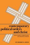 Contemporary Political Orders and Christ