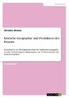 Kritische Geographie und Produktion des Raumes