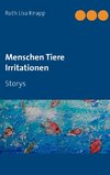 Menschen Tiere Irritationen