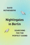 Nightingales in Berlin