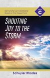 Shouting Joy to the Storm