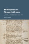 Shakespeare and Manuscript Drama