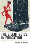 Silent Voice in Education