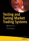 Testing and Tuning Market Trading Systems