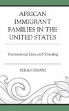 African Immigrant Families in the United States