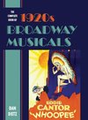 The Complete Book of 1920s Broadway Musicals