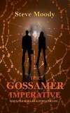 The Gossamer Imperative