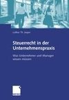 Steuerrecht in der Unternehmenspraxis