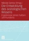 Entwicklung des soziologischen Wissens