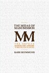 The Midas of Manumission