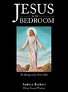 Jesus in the Bedroom