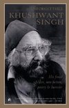 Unforgettable Khushwant Singh