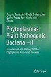 Phytoplasmas: Plant Pathogenic Bacteria - II