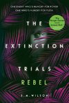 The Extinction Trials 03: Rebel