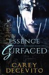 Essence Surfaced