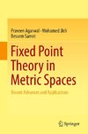 Fixed Point Theory in Metric Spaces