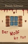 Der Wolf ist tot