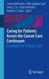 Caring for Patients Across the Cancer Care Continuum