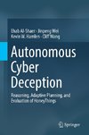 Autonomous Cyber Deception