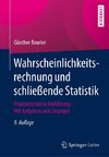 Wahrscheinlichkeitsrechnung und schließende Statistik