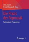 Die Praxis der Popmusik