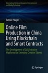 Online Film Production in China Using Blockchain and Smart Contracts