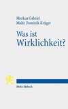 Was ist Wirklichkeit?