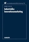 Industrielles Innovationsmarketing